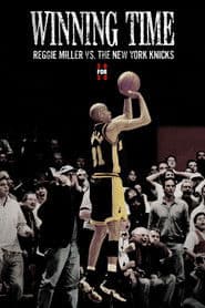 Winning Time: Reggie Miller vs. The New York Knicks