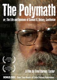 The Polymath, or The Life and Opinions of Samuel R. Delany, Gentleman