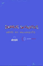 Infancias sin fronteras: voces en movimiento