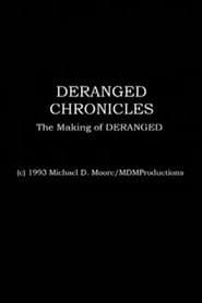 Deranged Chronicles: The Making of “Deranged”