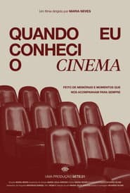 Quando Eu Conheci o Cinema