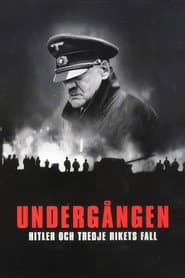 Undergången: Hitler och Tredje rikets fall