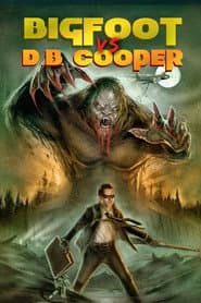 Bigfoot vs. D.B. Cooper