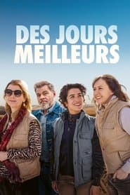 Des jours meilleurs
