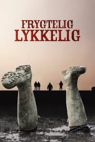 Fruktansvärt lycklig
