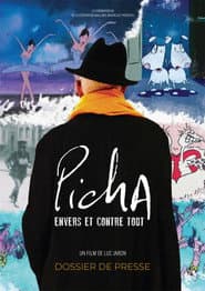 Picha, Envers et contre tout