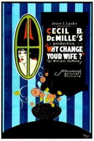 Why Change Your Wife?