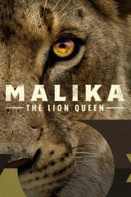Malika: Lejondrottningen