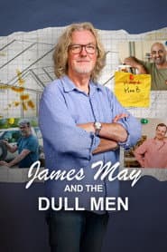 James May and the Dull Men
