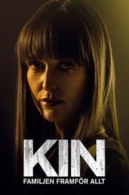 Kin - familjen framför allt