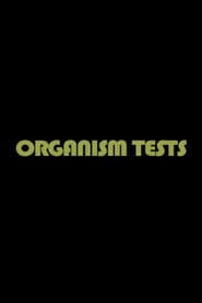 Organism Tests