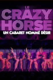 Crazy Horse, un cabaret nommé désir