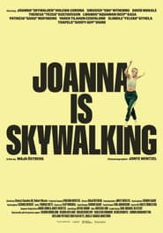 Joanna Is Skywalking