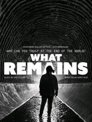 What Remains