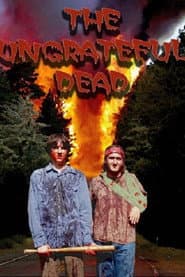 The Ungrateful Dead