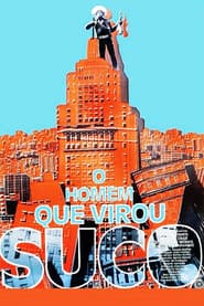 O Homem que Virou Suco
