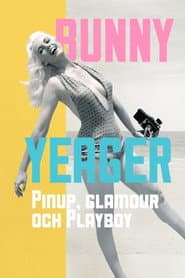 Bunny Yeager: Pinup, glamour och Playboy