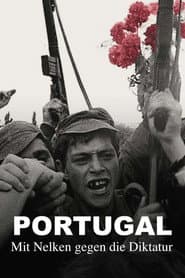 Portugal – Mit Nelken gegen die Diktatur