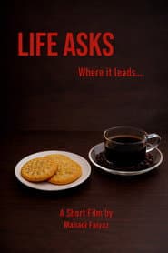 Life Asks