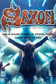 Saxon -  Let Me Feel Your Power (Live in US 2015)