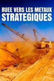 Ruée vers les métaux stratégiques : Les entrailles de la Terre