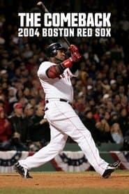 The Comeback: Boston Red Sox 2004