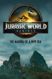 Jurassic World Rebirth: The Making of a New Era