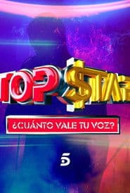 Top Star. ¿Cuánto vale tu voz?