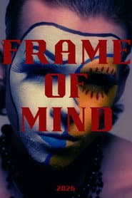Frame of Mind