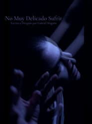 No Muy Delicado Sufrir