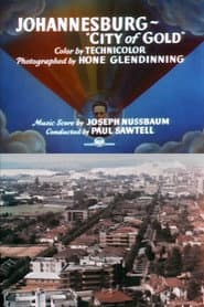 Johannesburg: 'City of Gold'