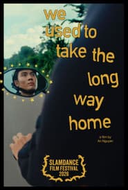 We Used to Take the Long Way Home