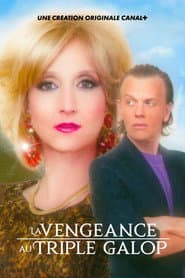 La Vengeance au triple galop