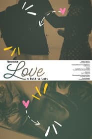 Because Love is Built to Last