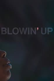 Blowin' Up