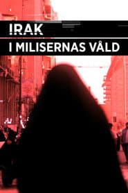 Irak i milisernas våld