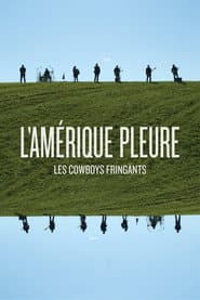 Les Cowboys Fringants - L’Amérique Pleure