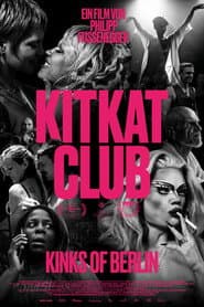 KitKatClub: Kinks of Berlin