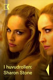 I huvudrollen: Sharon Stone