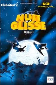 Nuit de la glisse: Freeman