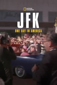 JFK: One day in America