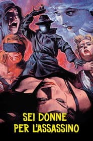 Sei donne per l'assassino