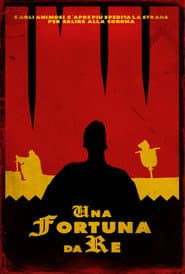 Una Fortuna da Re