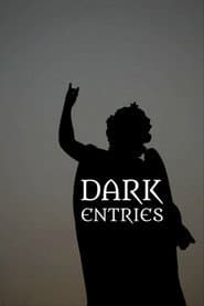 Dark Entries