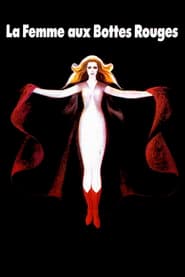La Femme aux bottes rouges