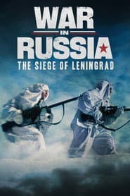 War in Russia: The Siege of Leningrad