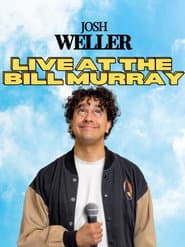 Josh Weller - Live at The Bill Murray