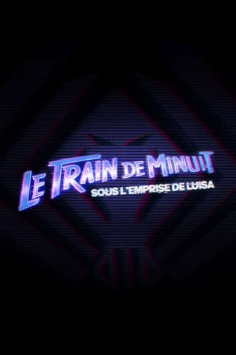 Le Train de Minuit: Sous l'Emprise de Luisa