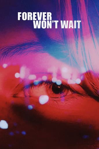 Forever Won't Wait