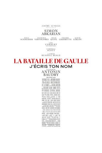 La Bataille de Gaulle - J’écris ton nom